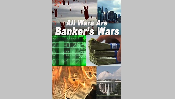 Банкари су иза свих ратова