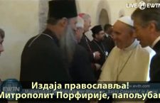 Издаја православља: Митрополит Порфирије папољубац! (видео)